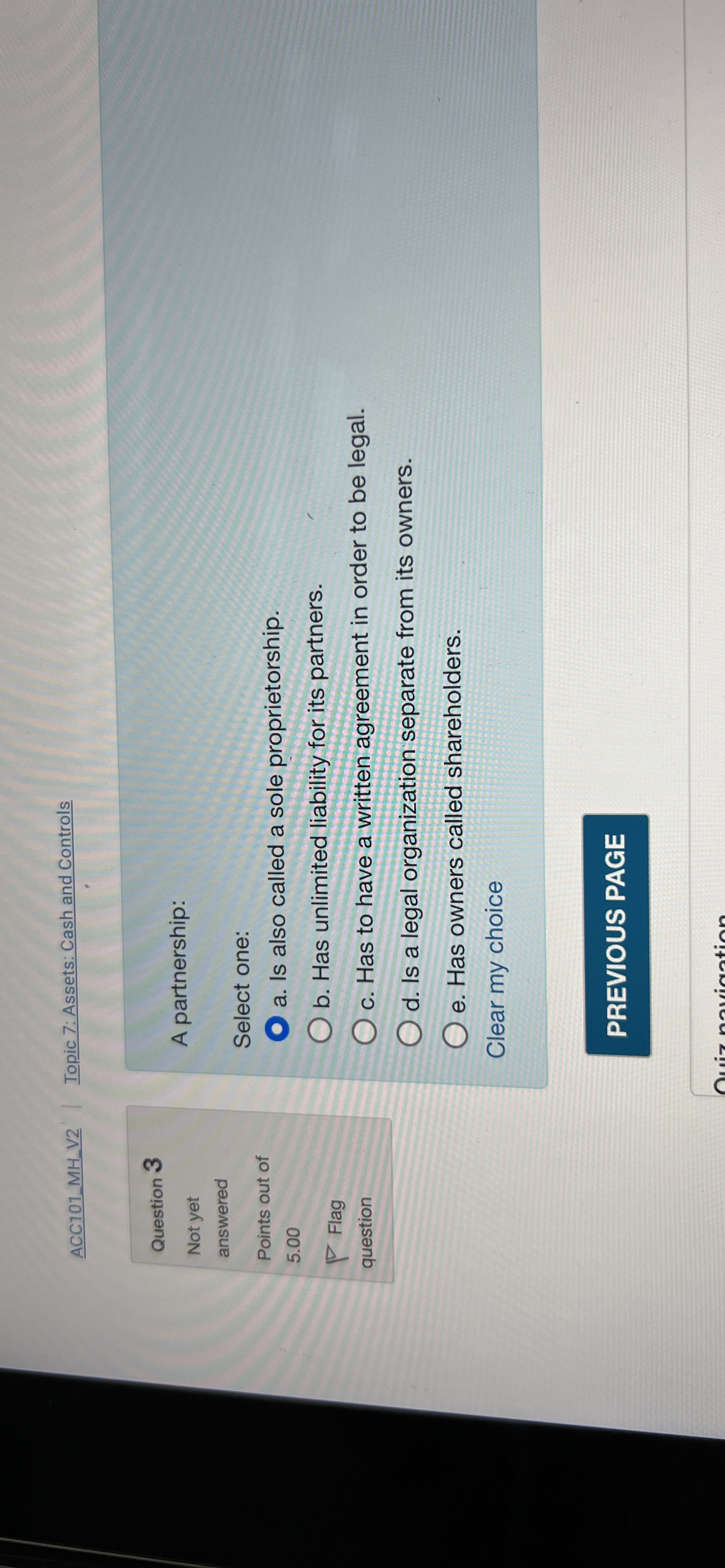  ACC101_MH_V2 Topic 7: Assets: Cash and Controls Question 3 Not yet