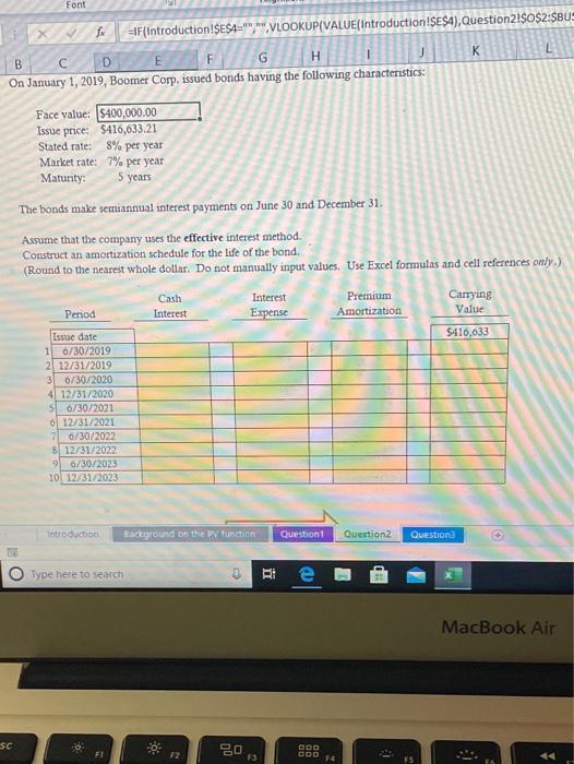  Font f =IF(Introduction ISESA"" "VLOOKUP(VALUE(Introduction !$E$4), Question2!$o$2:$BUS B C D E