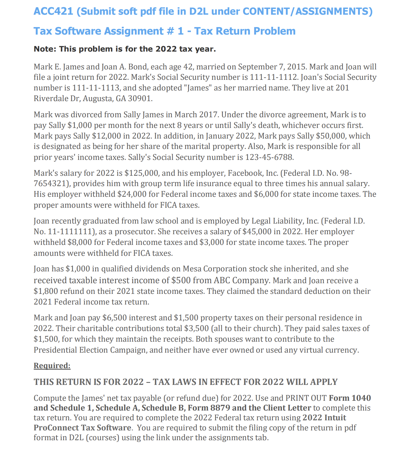  ACC421(Submit soft pdf file in D2L under CONTENT/ASSIGNMENTS) Tax Software Assignment