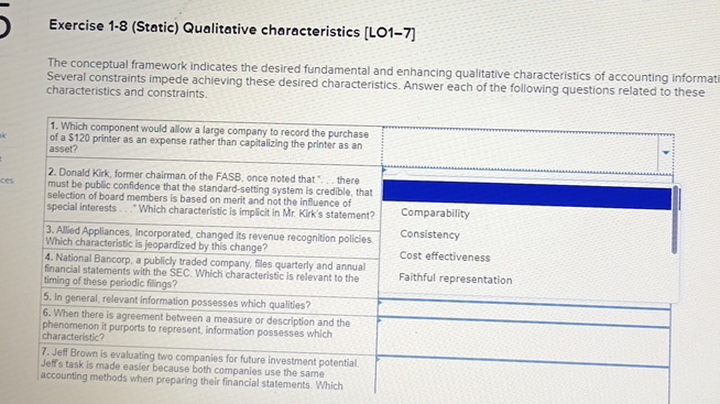  Exercise 1-8(Static) Qualitative characteristics [LO1-7] The conceptual framework indicates the desired
