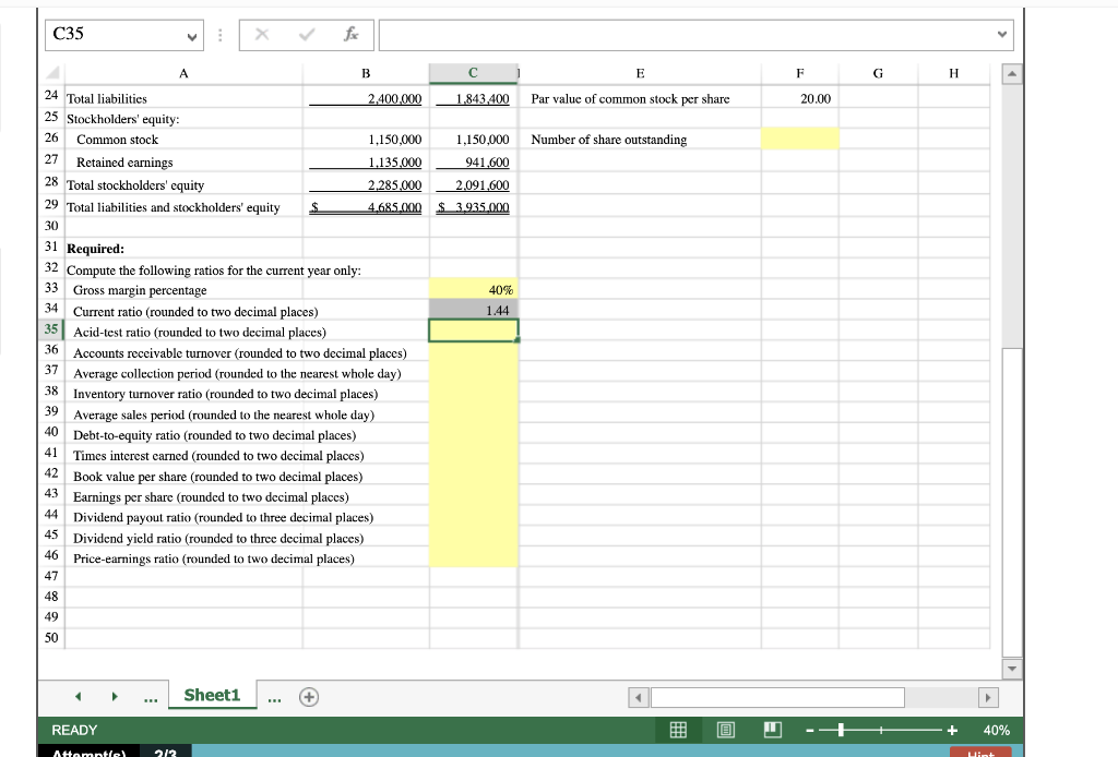 The Controller has asked you to use this information to compute and