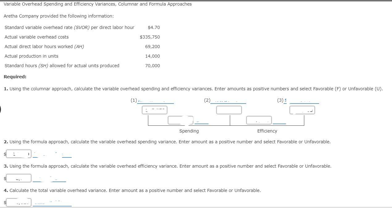  Variable Overhead Spending and Efficiency Variances, Columnar and Formula Approaches Aretha
