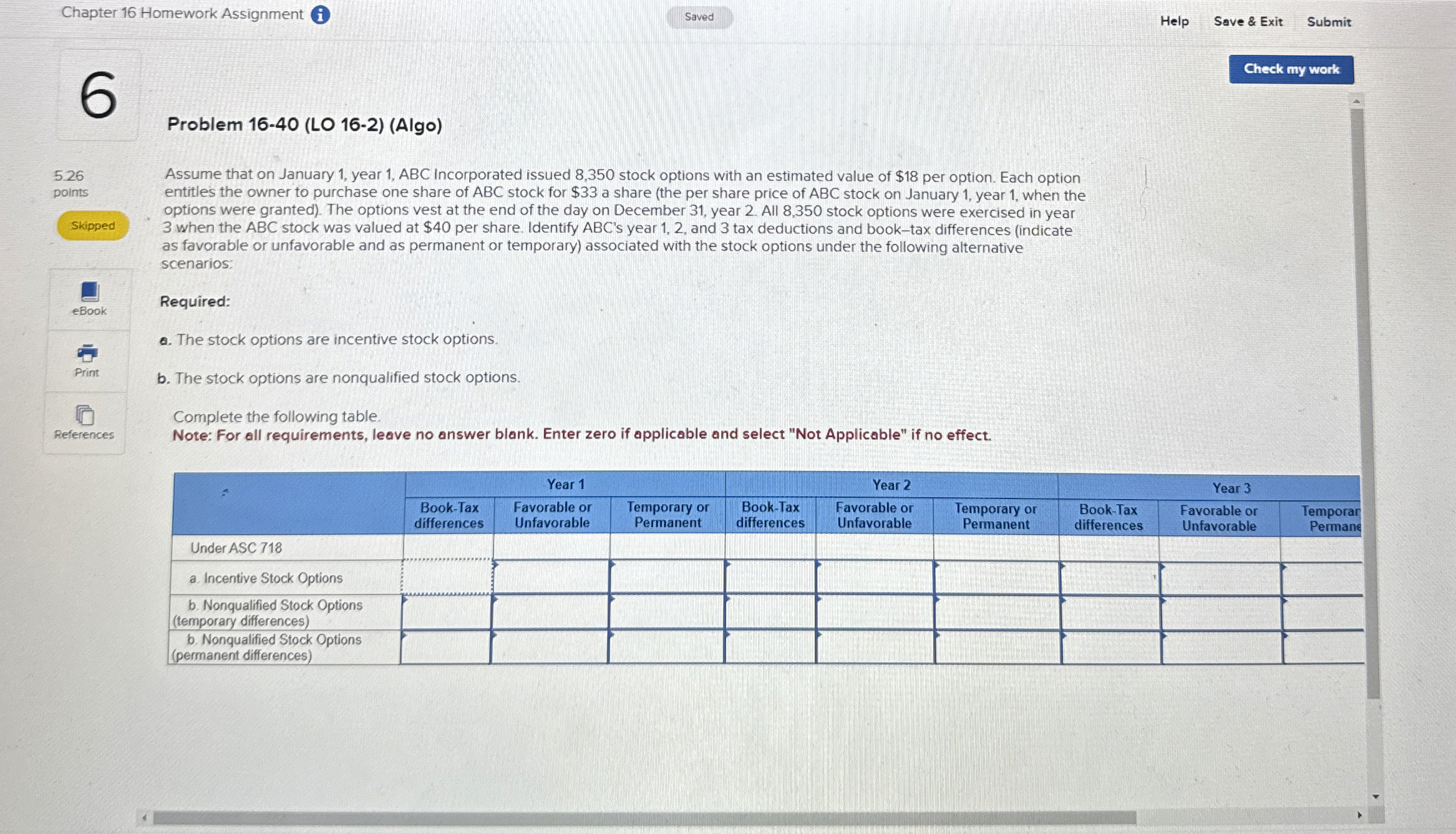  Chapter 16 Homework Assignment Help Save & Exit Submit Problem 16-40(LO