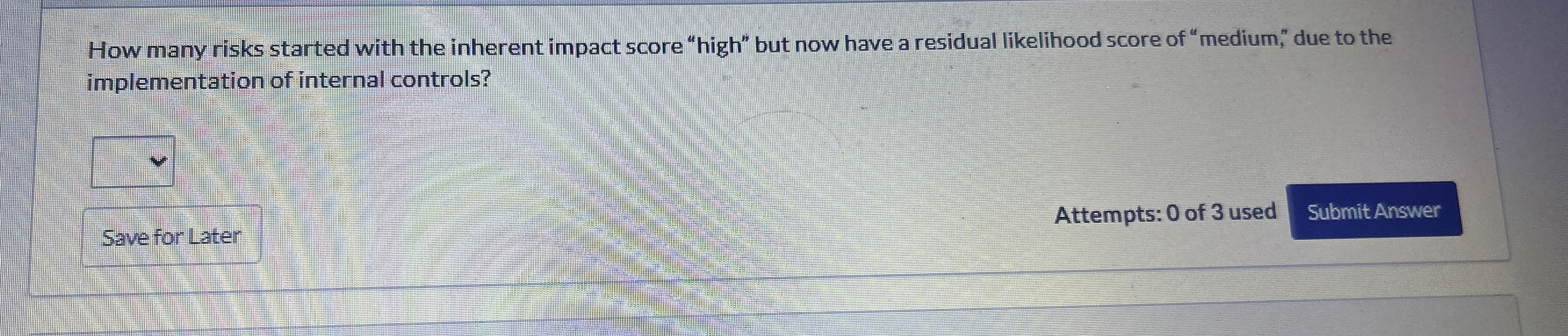  How many risks started with the inherent impact score "high" but
