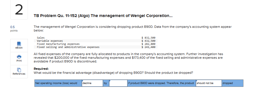  TB Problem Qu.11-152(Algo) The management of Wengel Corporation... The management of