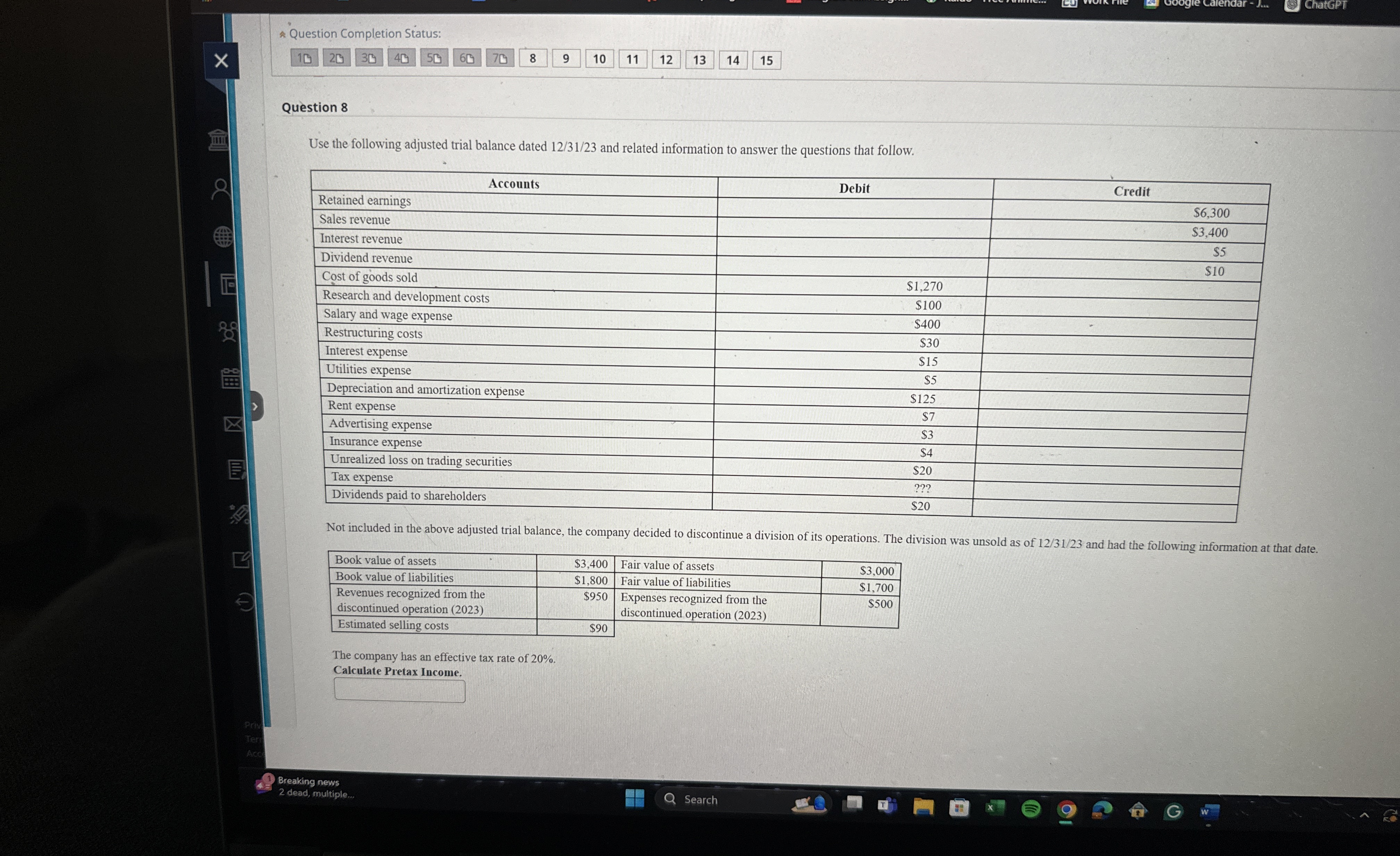  Question 8 Use the following adjusted trial balance dated 1231?23 and