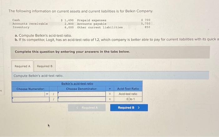  help^^^^^ The following information on current assets and current liabilities is