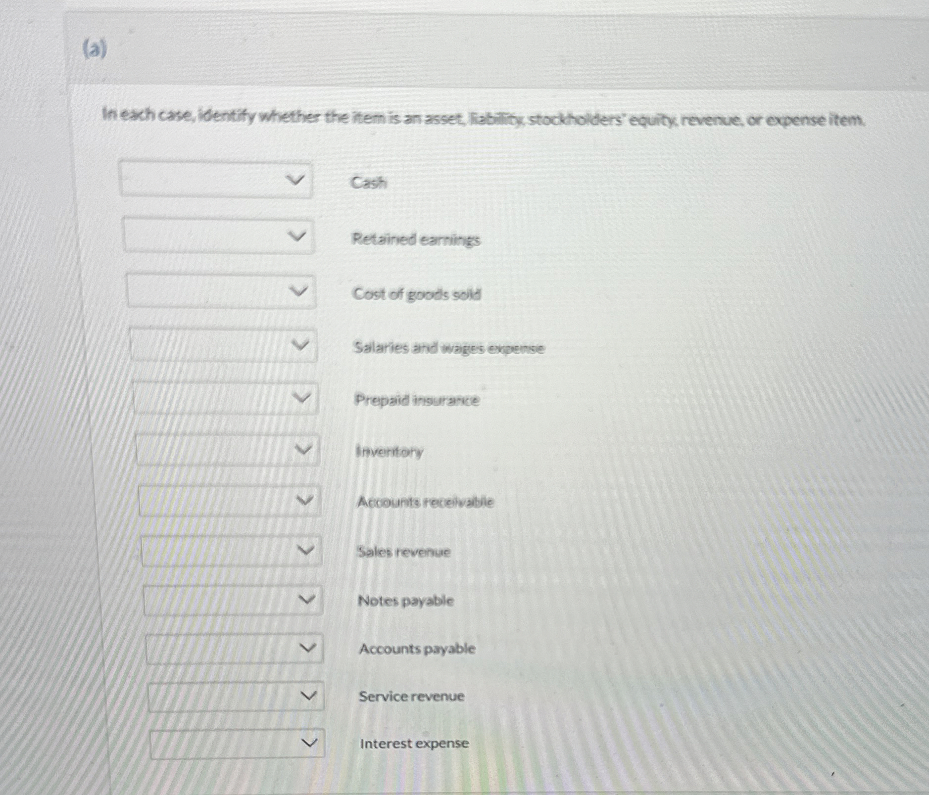  (a) In each case, identify whether the item is an asset,