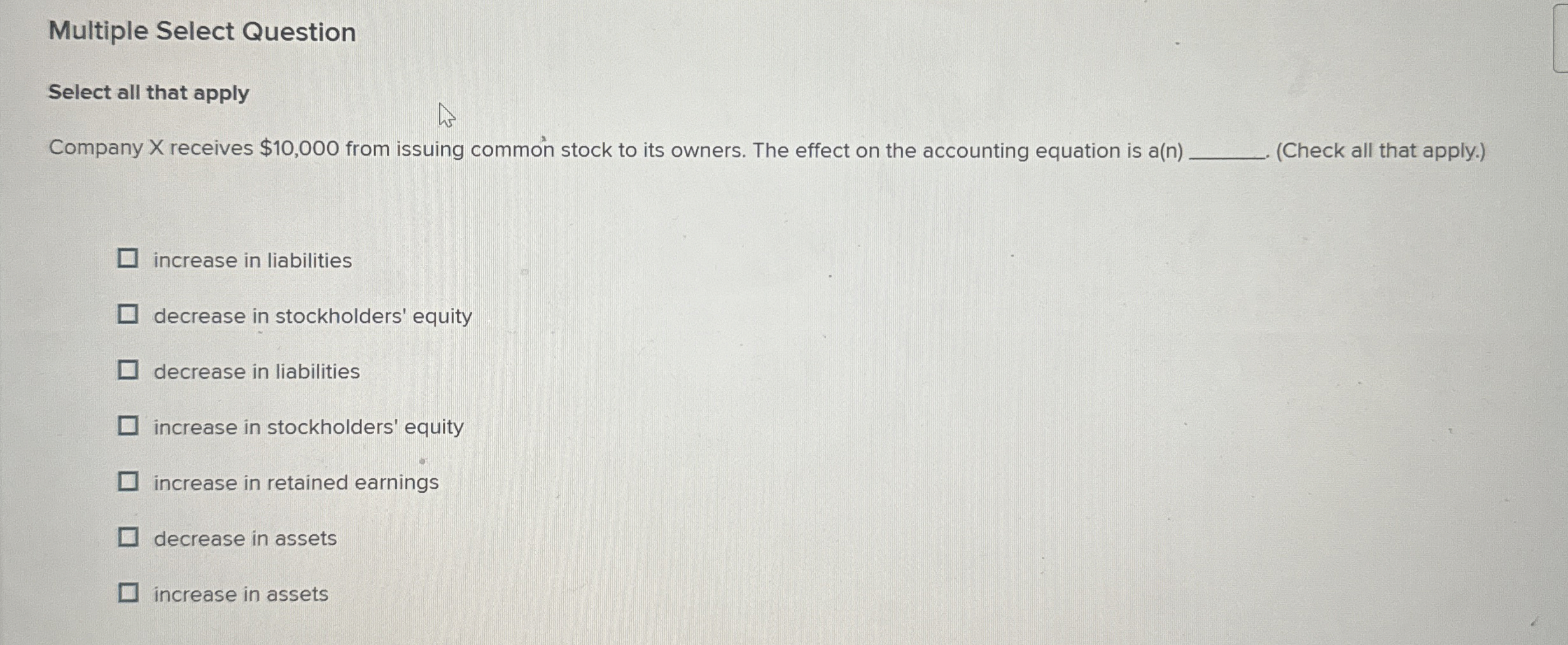  Multiple Select Question Select all that apply Company x receives $10,000