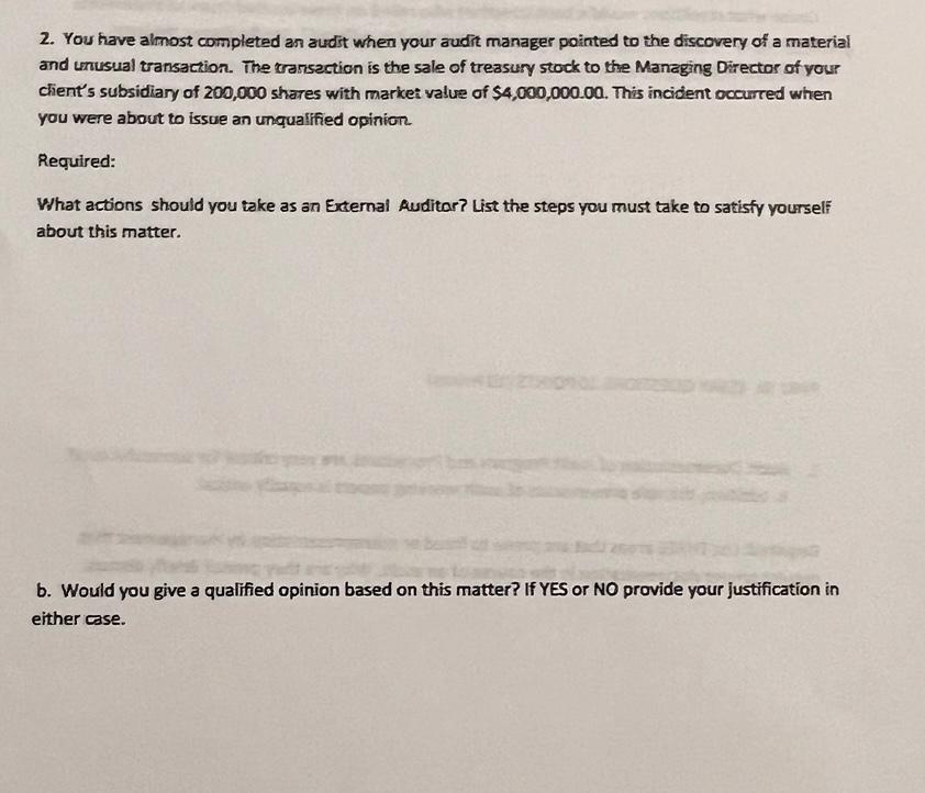 AUDITING PRACTICE QUESTIONS: PLEASE BRIEFLY answer part a & part b 2.