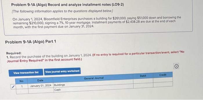 please and thank you! :) Problem 9-1A (Algo) Record and analyze installment
