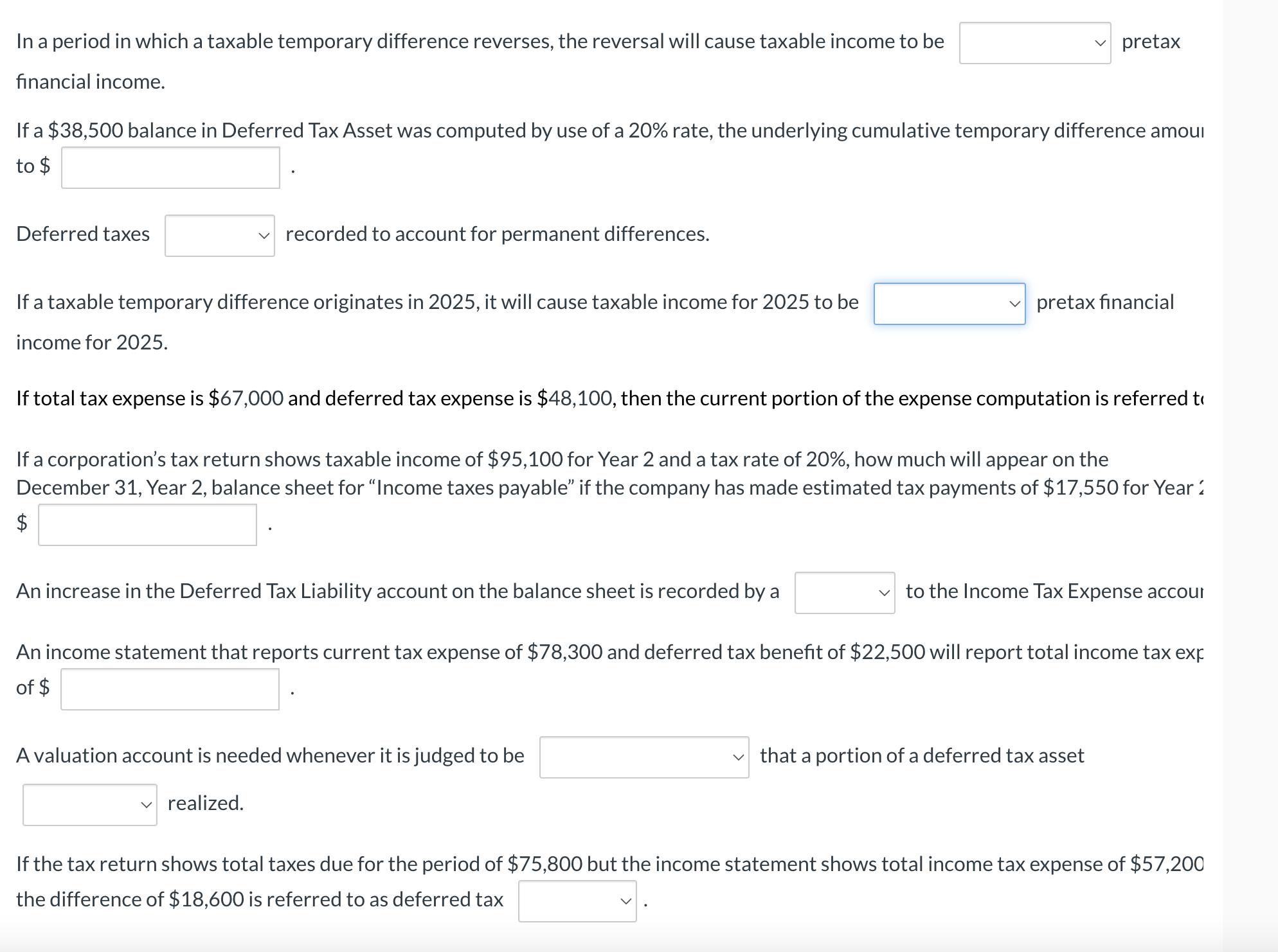  In a period in which a taxable temporary difference reverses, the