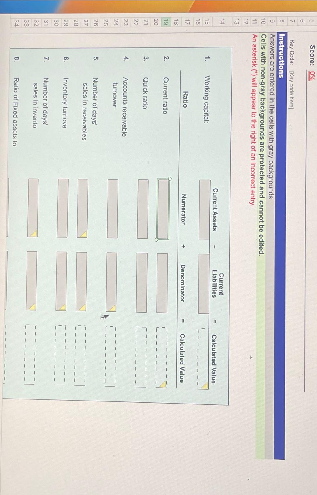  Score: 0% Key Code: [Key code here] Instructions Answers are entered