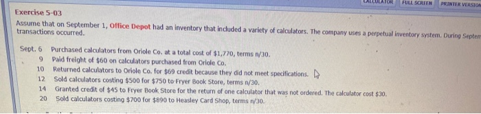  CALCULATOR FULL SCREEN PRINTER VERSION Exercise 5-03 Assume that on September