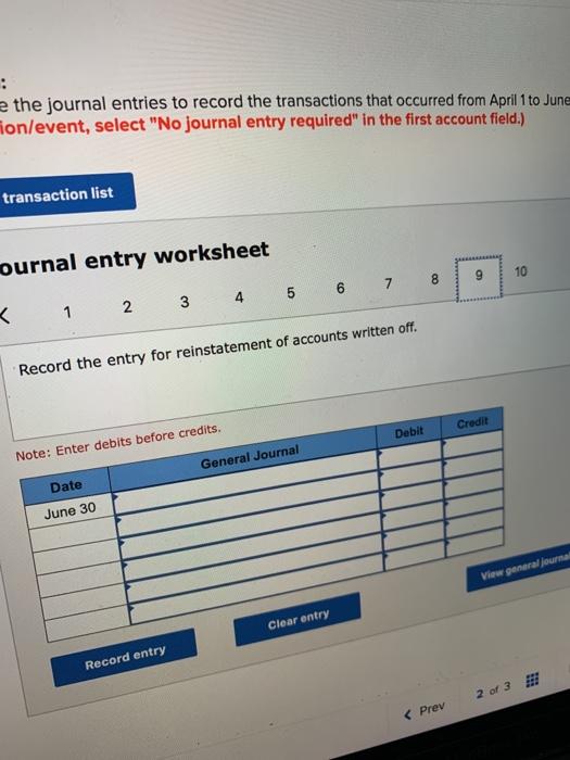 May 10: Wrote oft $17,000 of accounts receivable that were considered uncollectible.