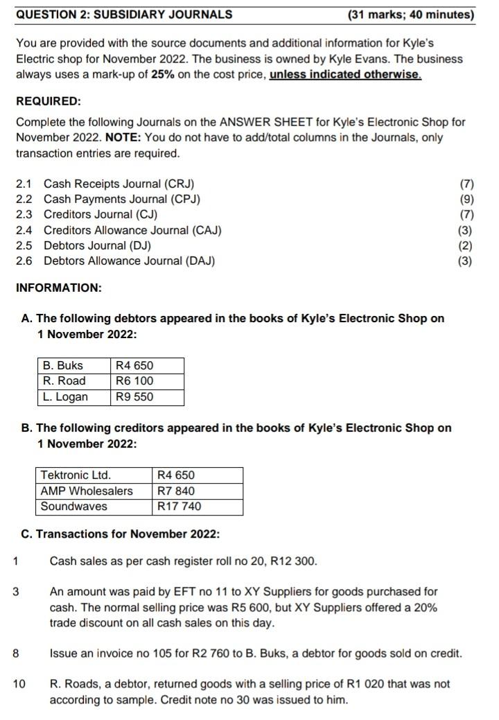  Question 2 Answer sheet QUESTION 2: SUBSIDIARY JOURNALS (31 marks; 40