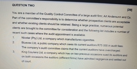  QUESTION TWO [20] You are a member of the Quality Control
