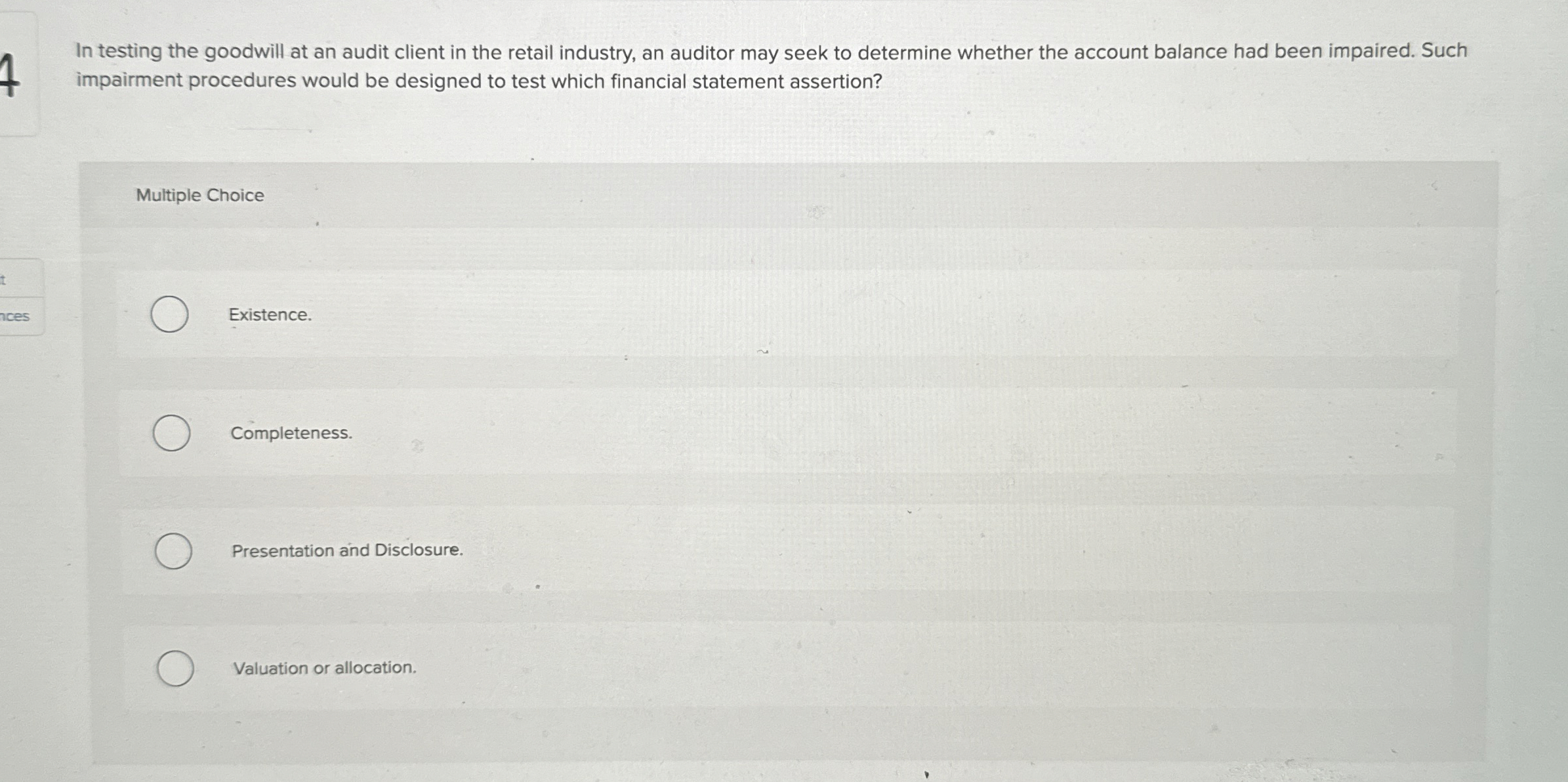  In testing the goodwill at an audit client in the retail