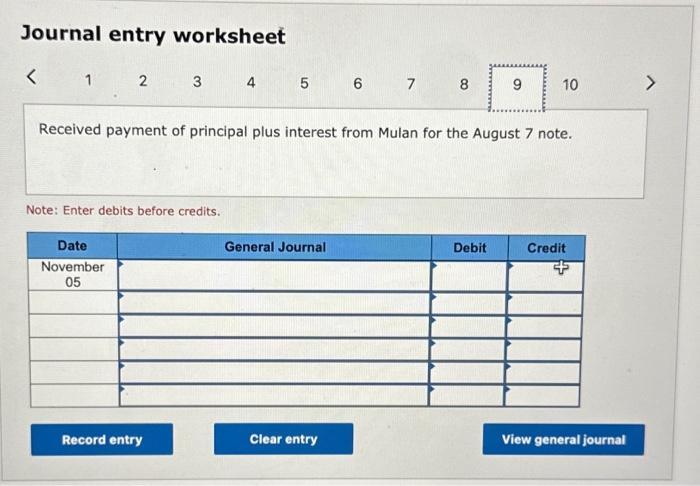 entry worksheet Note: Enter debits before credits. The following transactions are from
