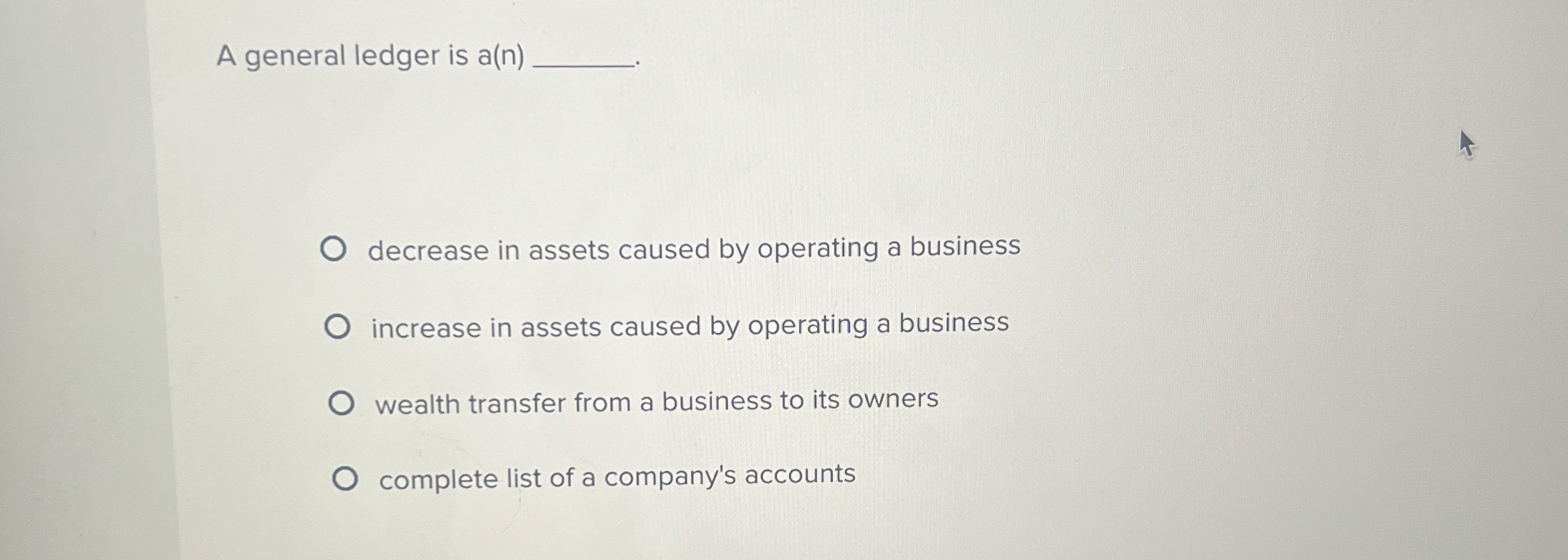  A general ledger is a(n) decrease in assets caused by operating