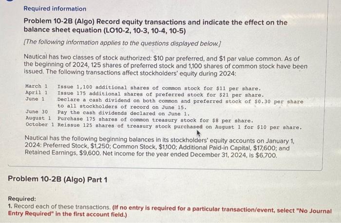  Required information Problem 10-2B (Algo) Record equity transactions and indicate the