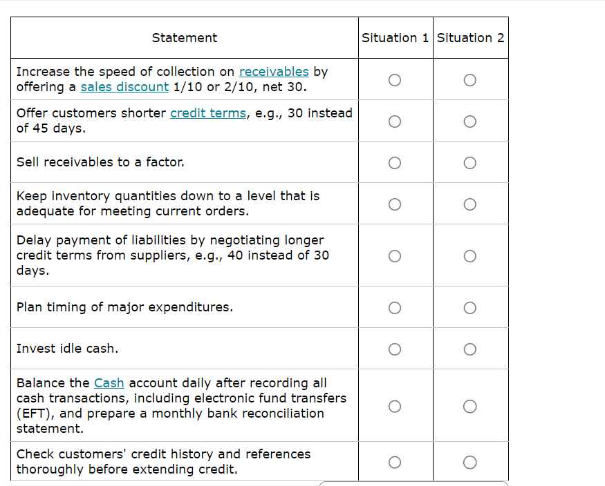  For the following two situations, select the statement that would be