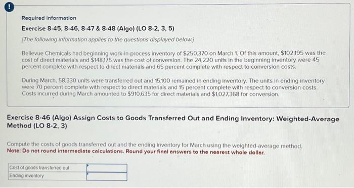  ! Required information Exercise 8-45, 8-46, 8-47 & 8-48 (Algo) (LO