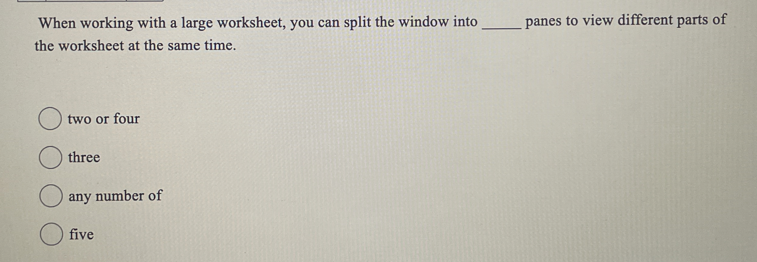  When working with a large worksheet, you can split the window