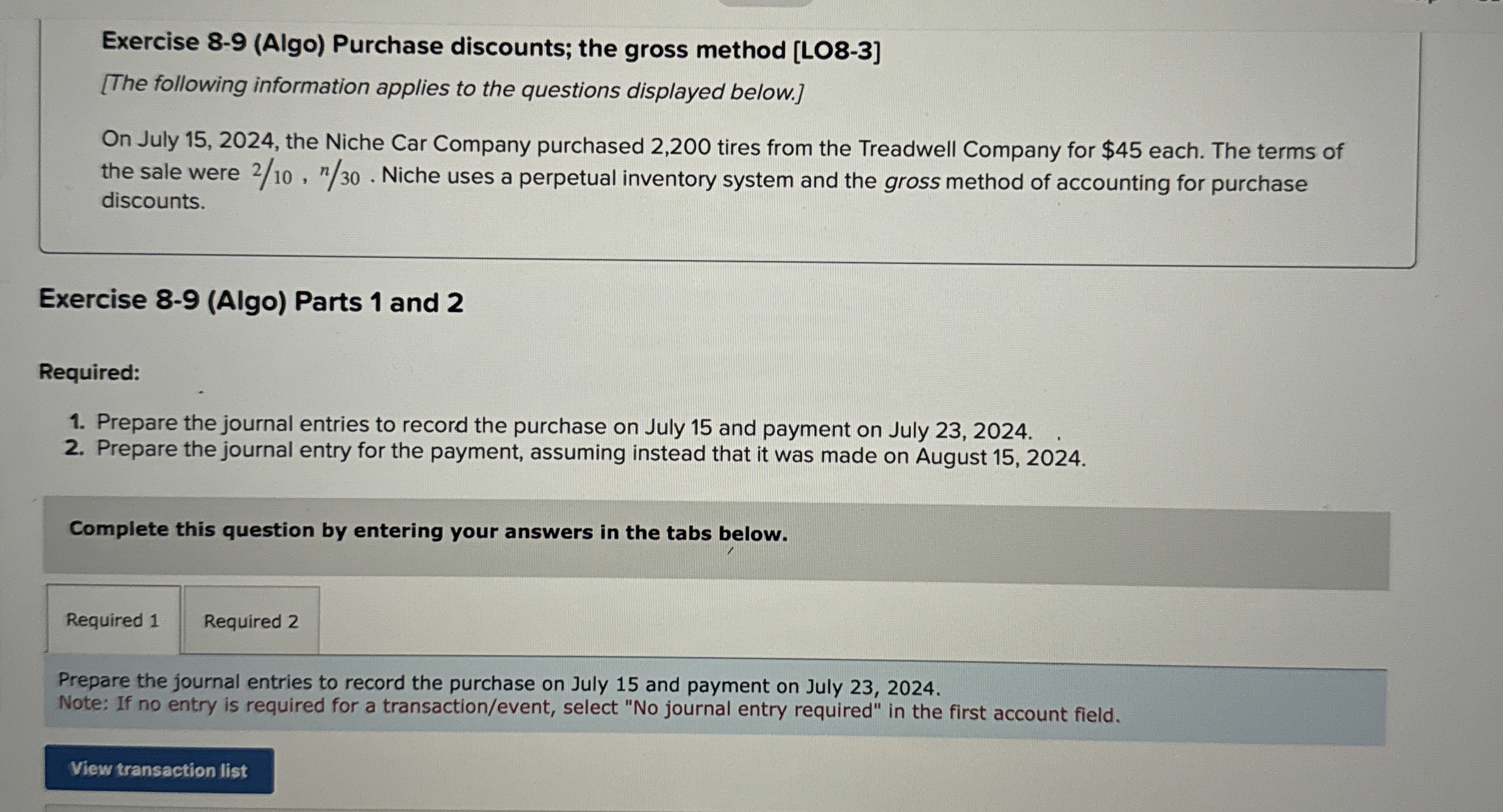  Exercise 8-9(Algo) Purchase discounts; the gross method [LO8-3] [The following information