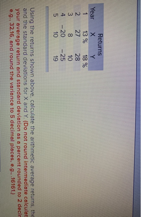  using the returns shown above calculate the arithmetic Year 1 2