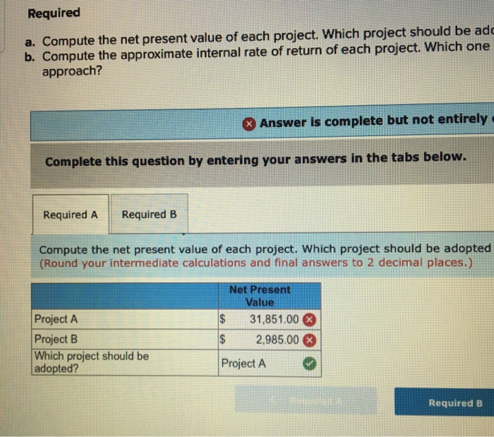 b. Problem 16-19 Using net present value and internal rate of return
