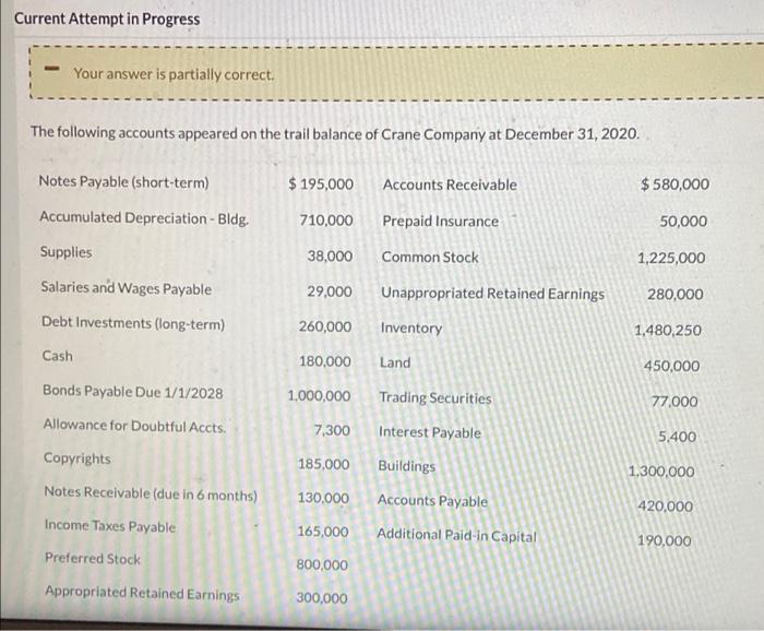  Current Attempt in Progress Your answer is partially correct. The following