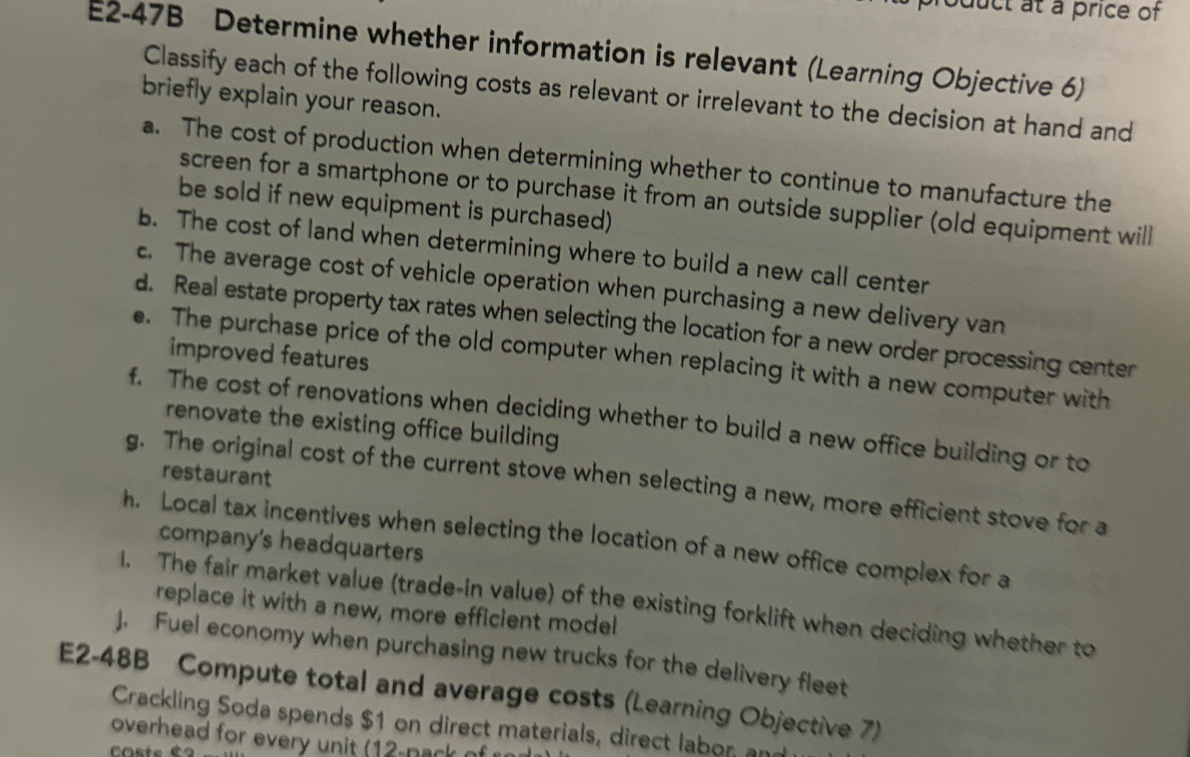  E2-47B Determine whether information is relevant (Learning Objective 6) Classify each