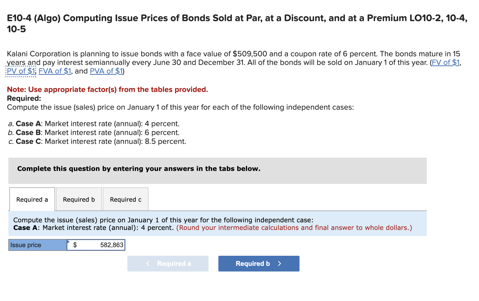  E10-4(Algo) Computing Issue Prices of Bonds Sold at Par, at a