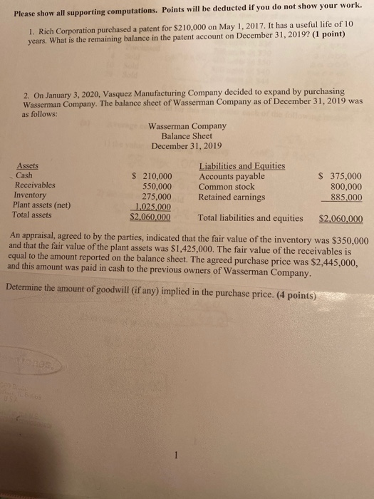  Please show all supporting computations. Points will be deducted if you