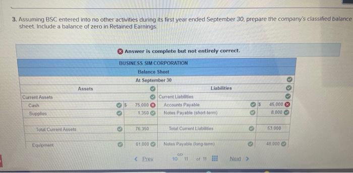 information applies to the questions displayed below] Business Sim Corporation (BSC) entered