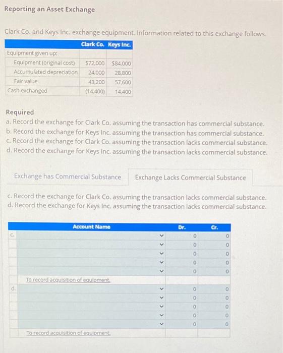 a. Record the exchange for Clark Co. assuming the transaction has commercial