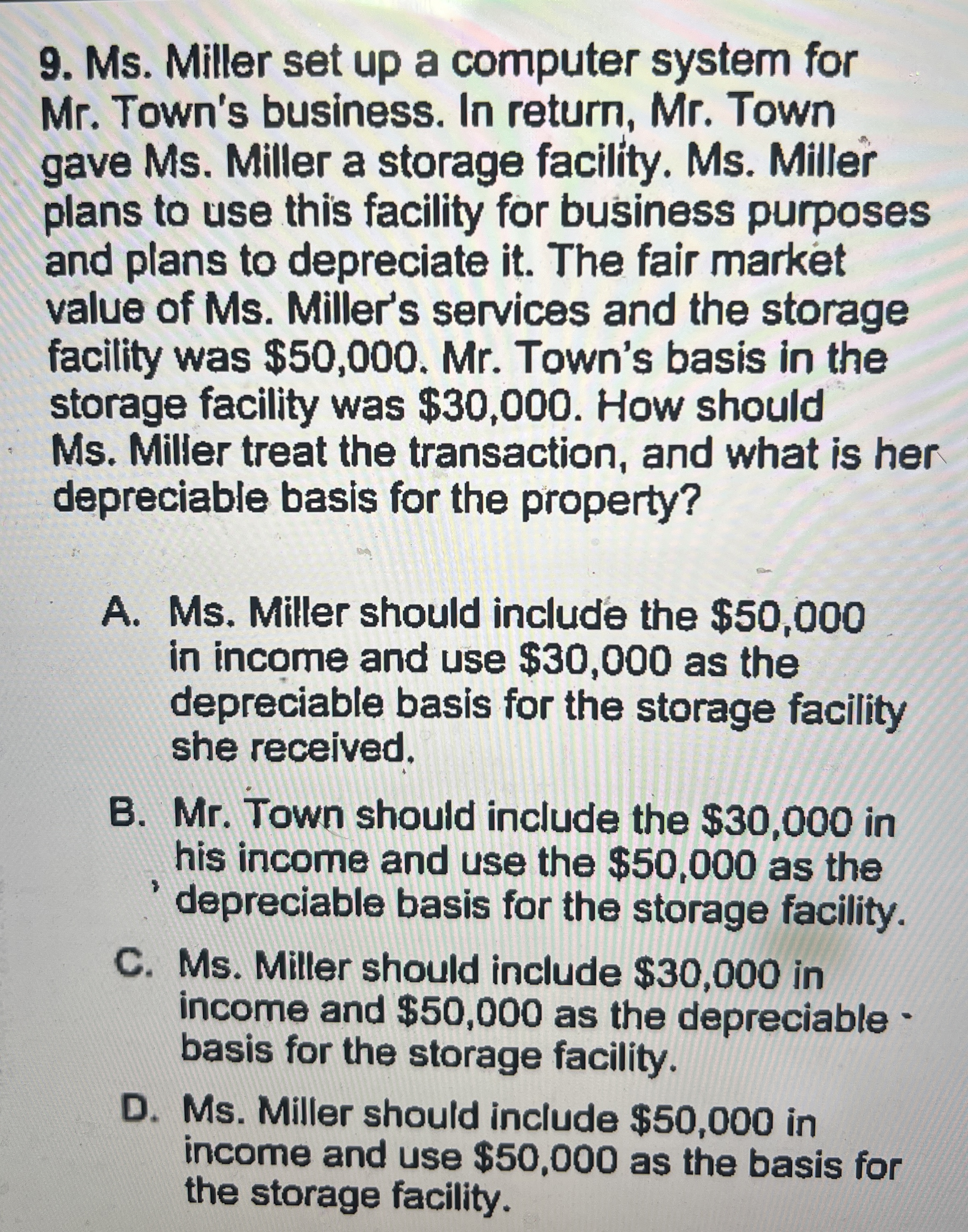  Ms. Miller set up a computer system for Mr. Town's business.