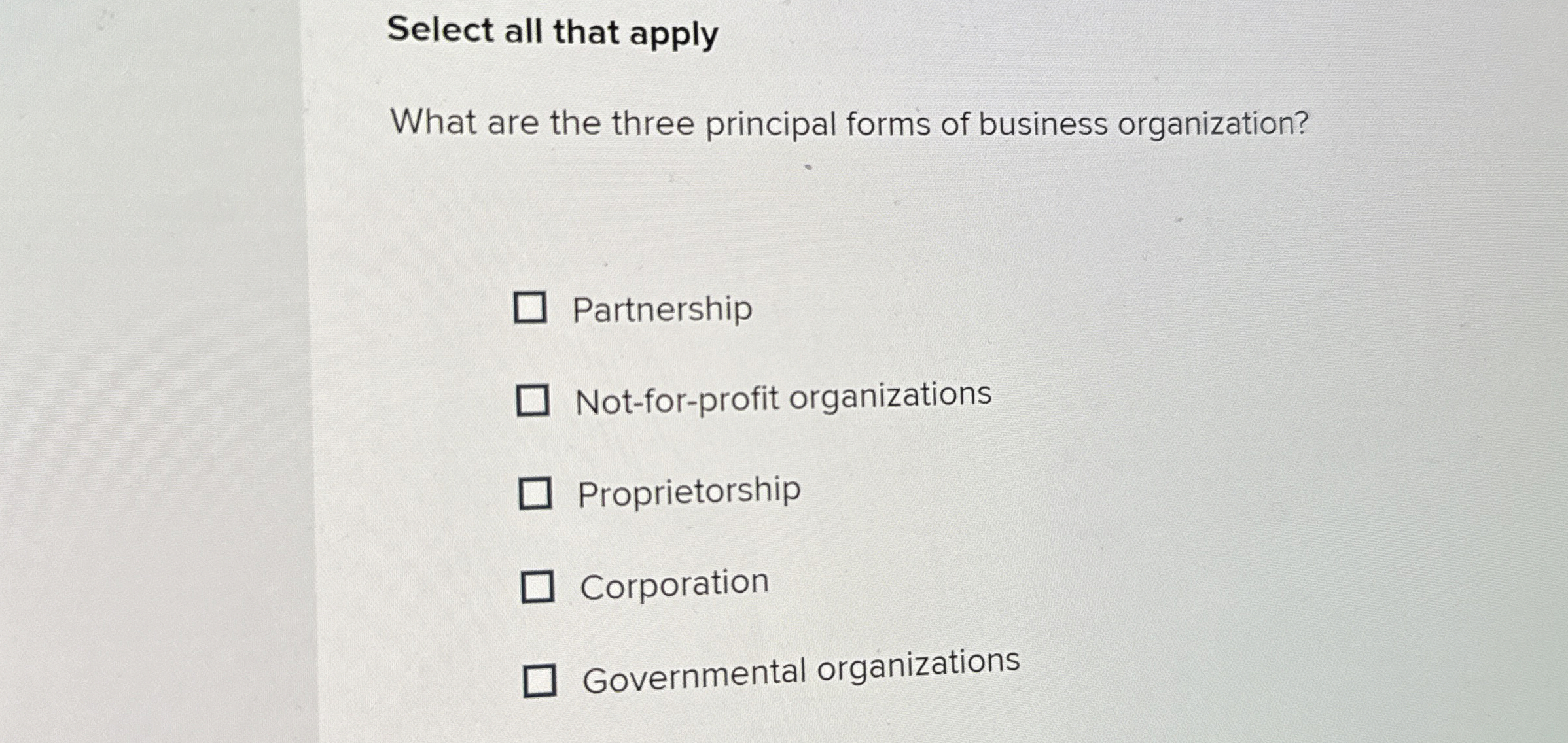  Select all that apply What are the three principal forms of