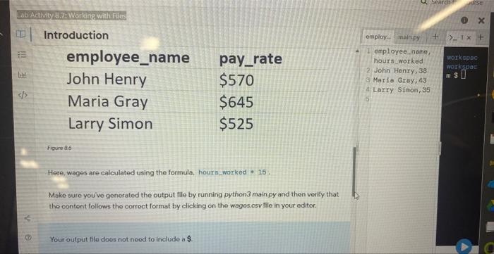 a filo containing wages for your employoos calculated by their hours. Aim