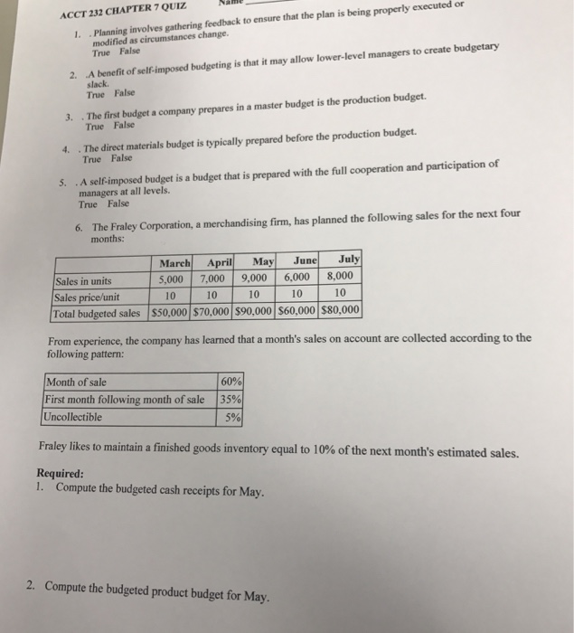  .Planning involves gathering feedback to ensure that the plan is being