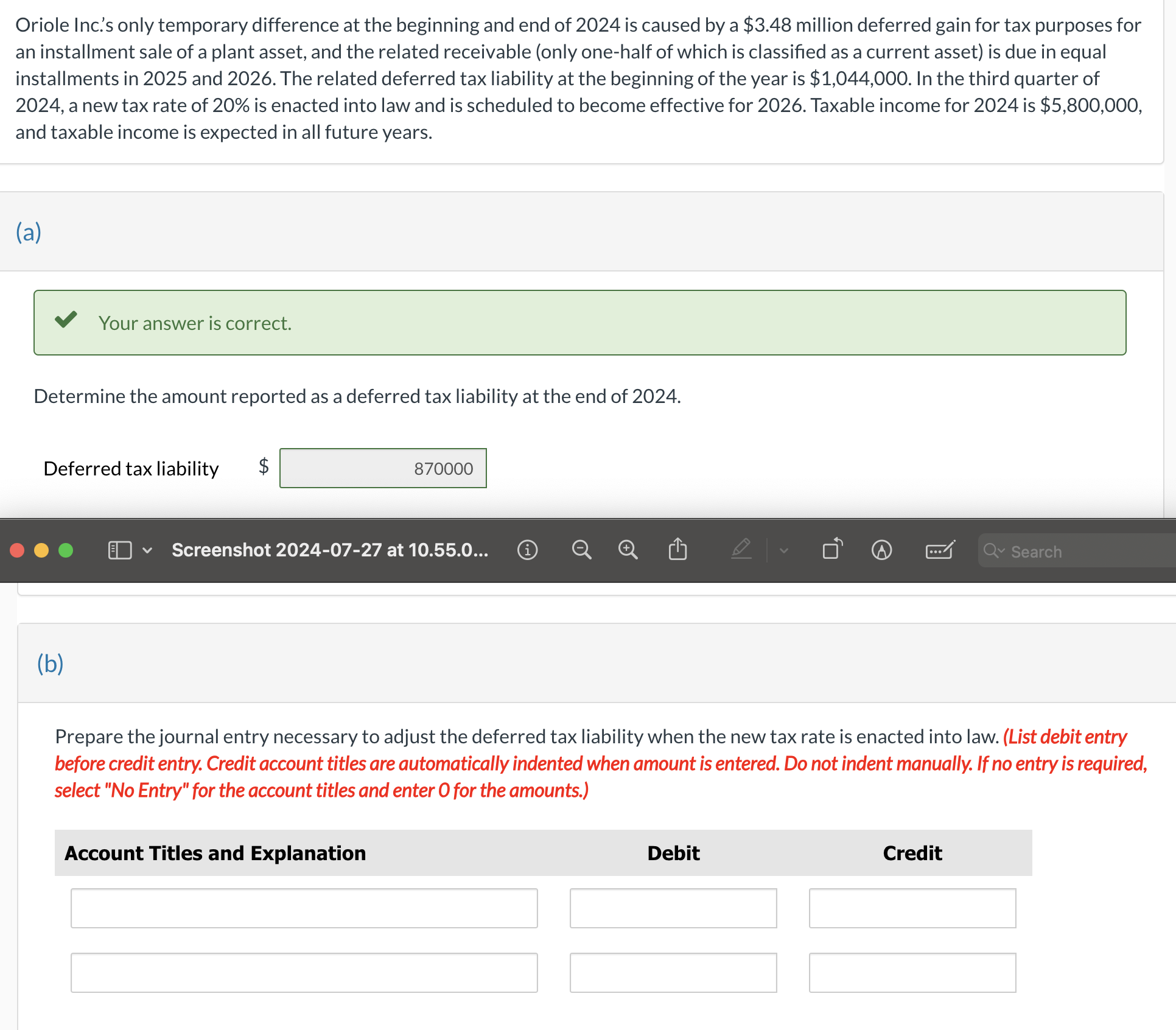  (b) Prepare the journal entry necessary to adjust the deferred tax
