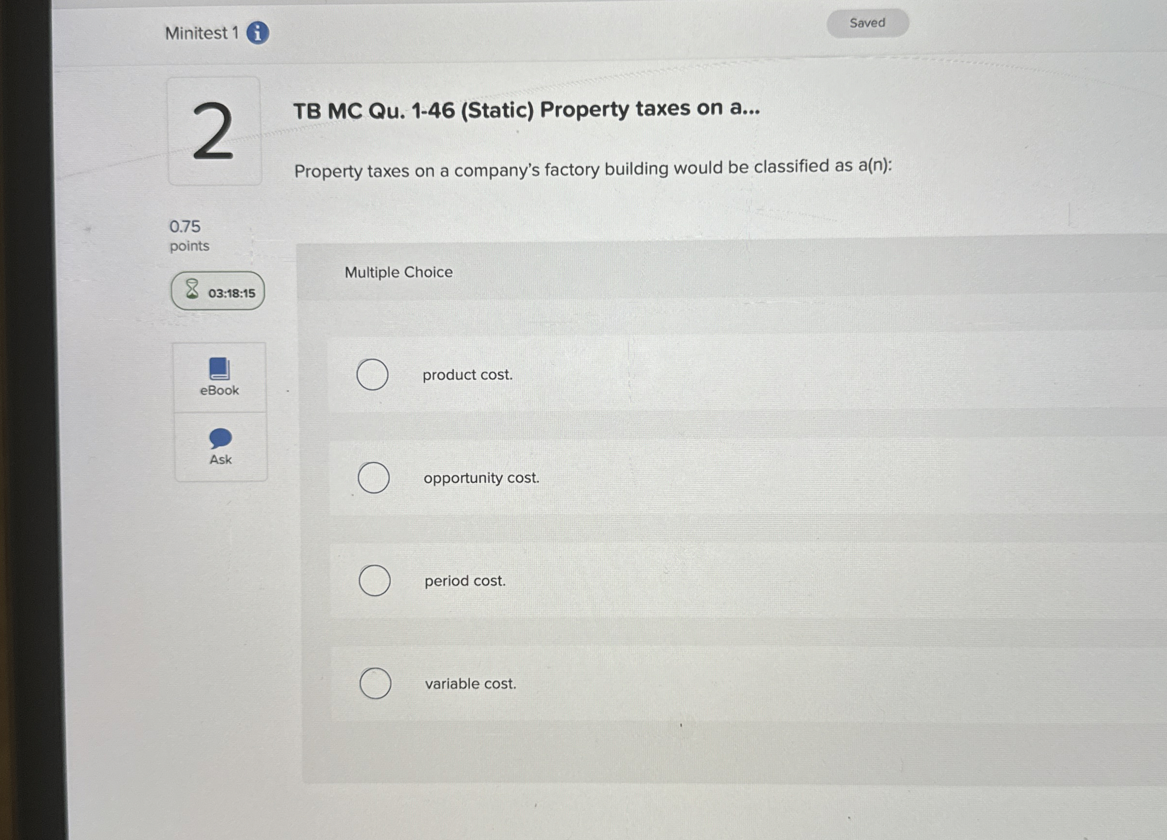  Minitest 1 Saved 2 TB MC Qu.1-46(Static) Property taxes on a...