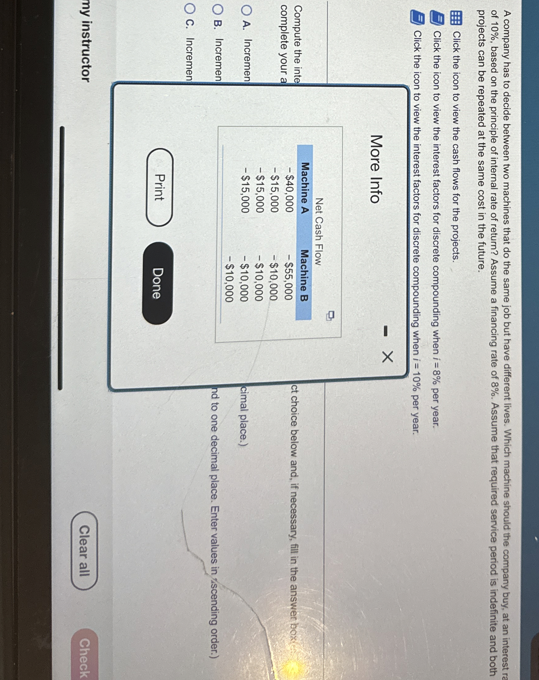  A company has to decide between two machines that do the