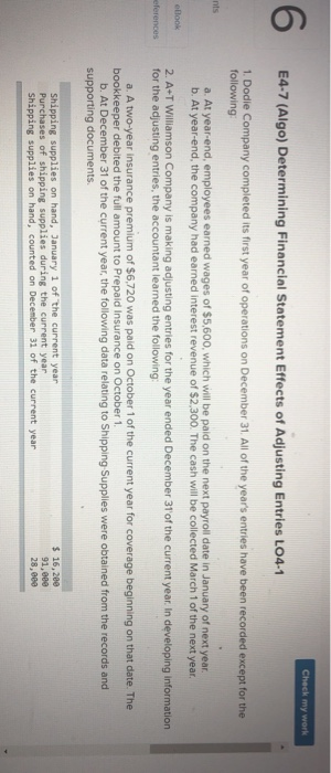  Check my work 6 E4-7 (Algo) Determining Financial Statement Effects of