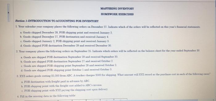 this is homework for mastering inventory MASTERING INVENTORY HOMEWORK EXERCISES Section 1-INTRODUCTION