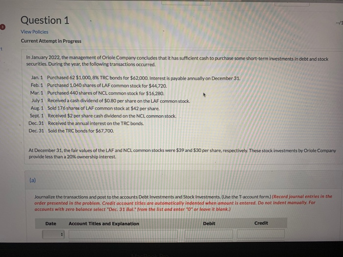 Question 1 View Policies Current Attempt in Progress In January 2022,