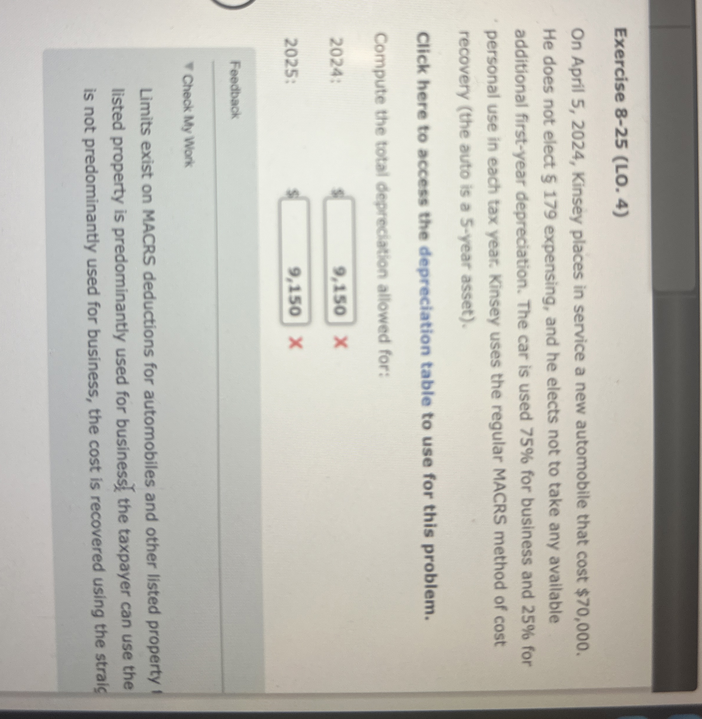  Exercise 8-25(LO.4) On April 5,2024, Kinsey places in service a new