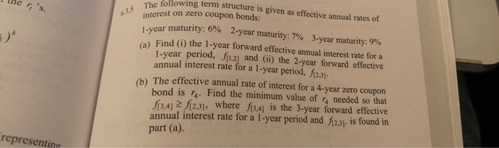 Please do b. The answer is .1001. The following term structure is