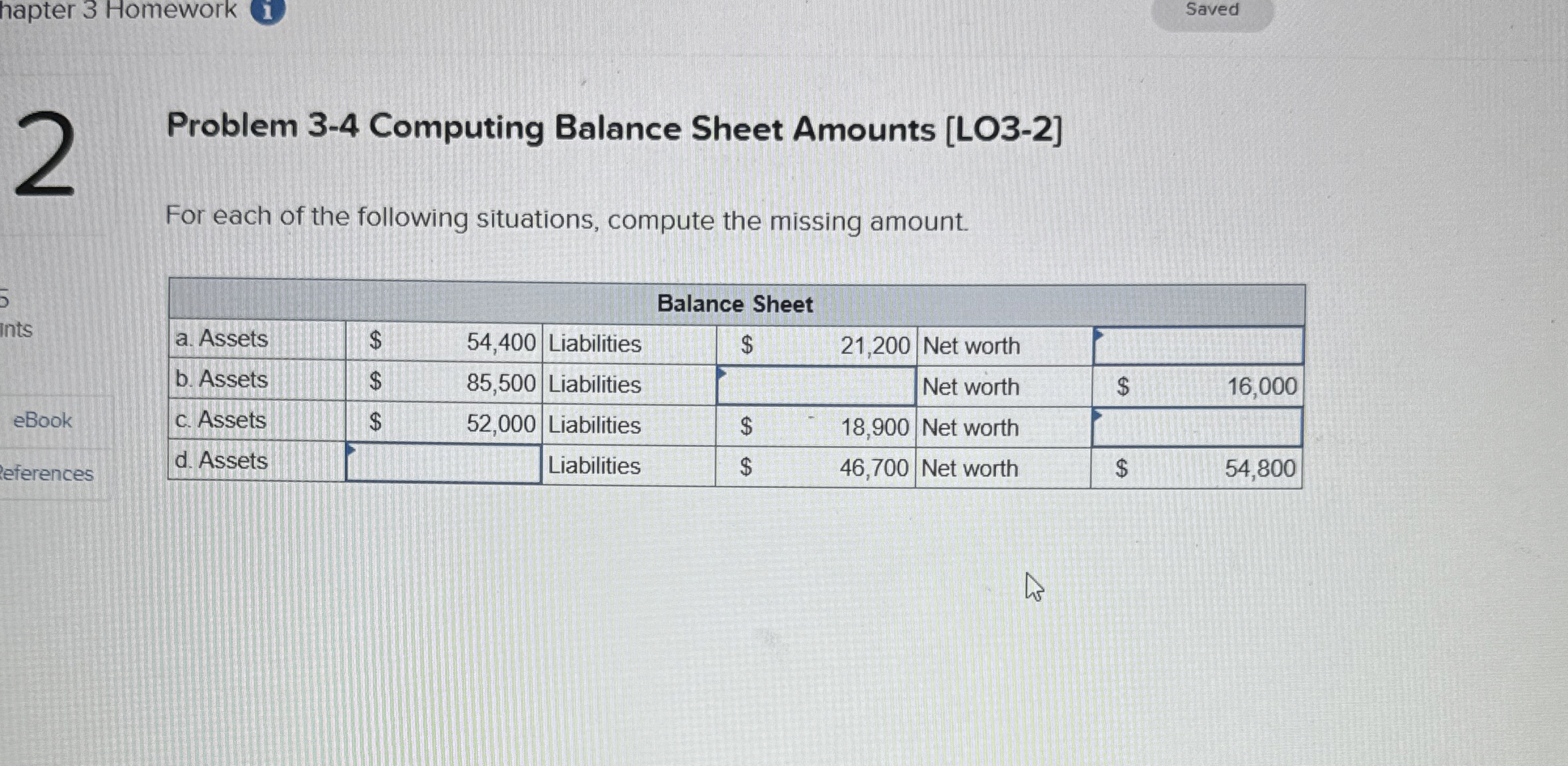  hapter 3 Homework 1 Saved 2 Problem 3-4 Computing Balance Sheet